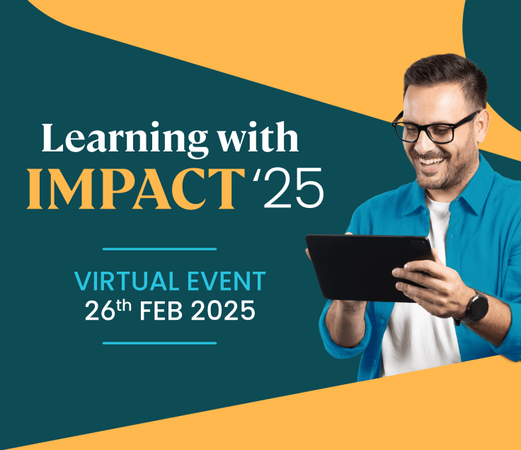 Cover image for Totara's virtual event titled Learning with Impact 25: From compliance to competitive advantage